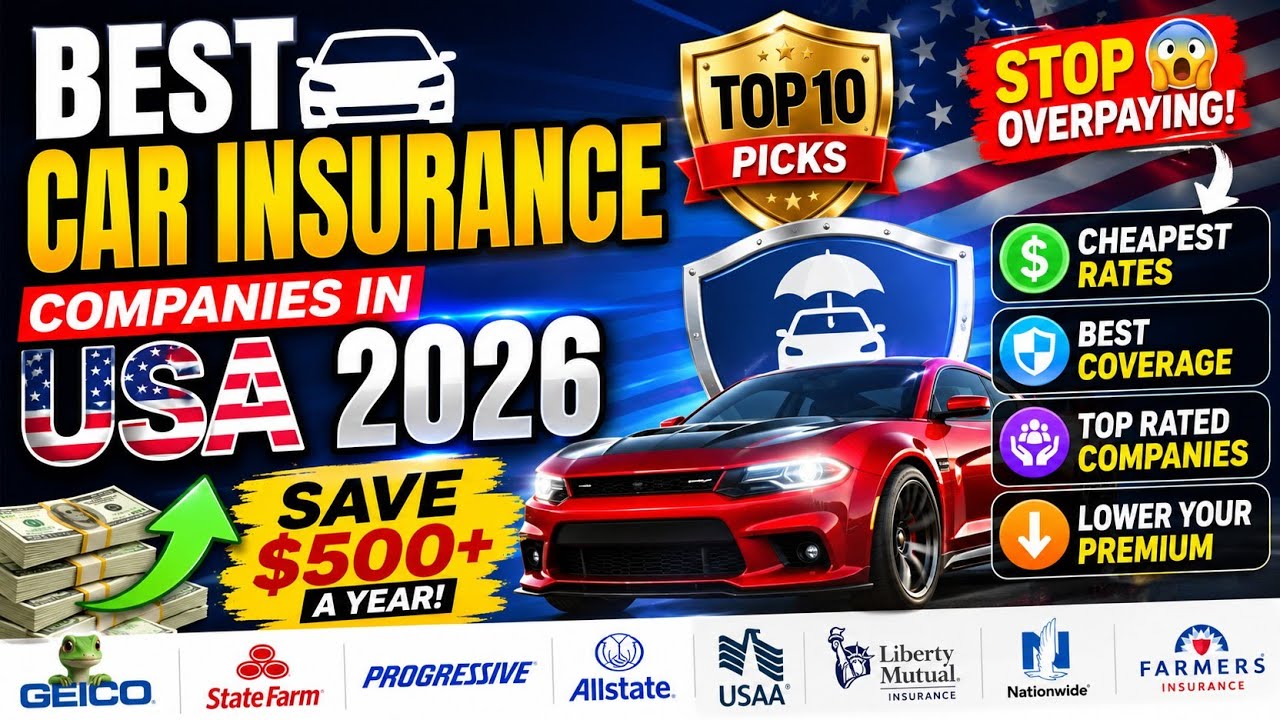 🚗 Best Car Insurance Companies in USA 2026 | Save Money & Get Better Coverage 🇺🇸