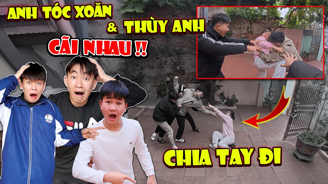 Anh Tóc Xoăn Và Thùy Anh Cãi Nhau Suýt Chia Tay !!! Thử Lòng Cả Team Và Cái Kết Bất Ngờ