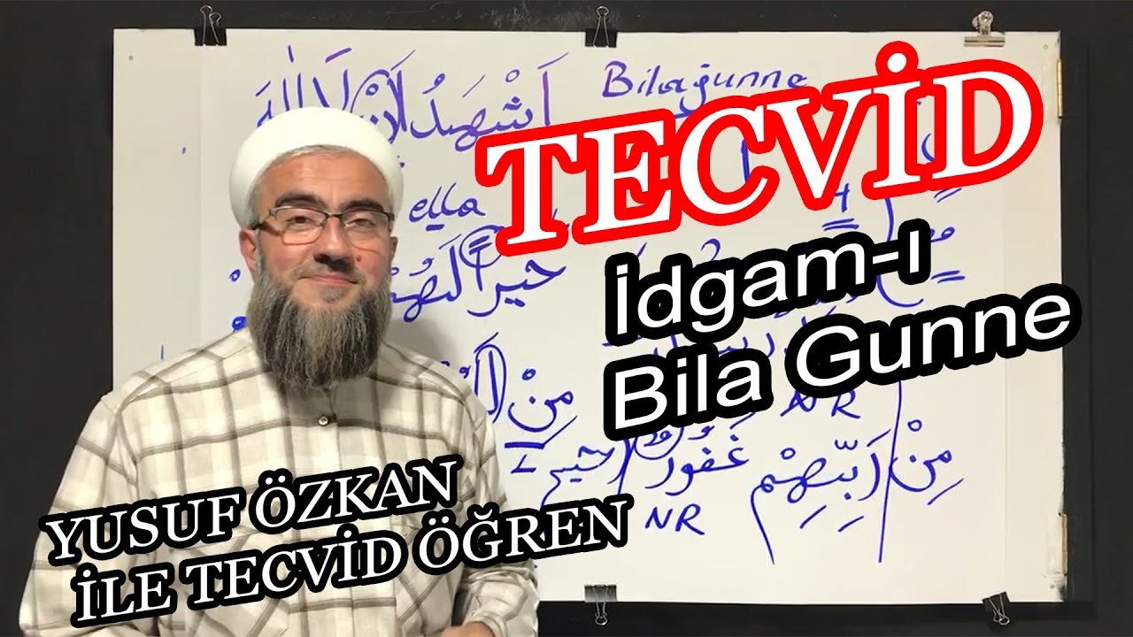Tecvid(Tekrar) - İdgam-ı Bila Gunne