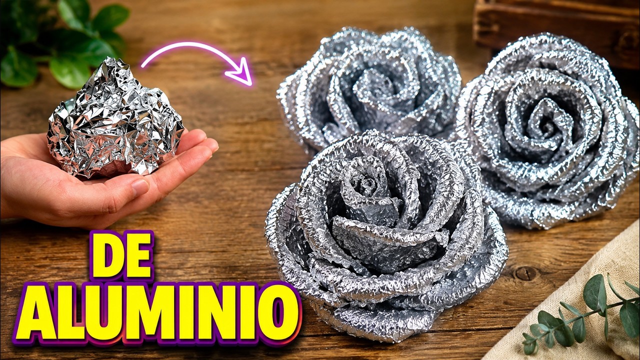 COMO HACER FLORES DE PAPEL ALUMINIO | Manualidades con papel alumino
