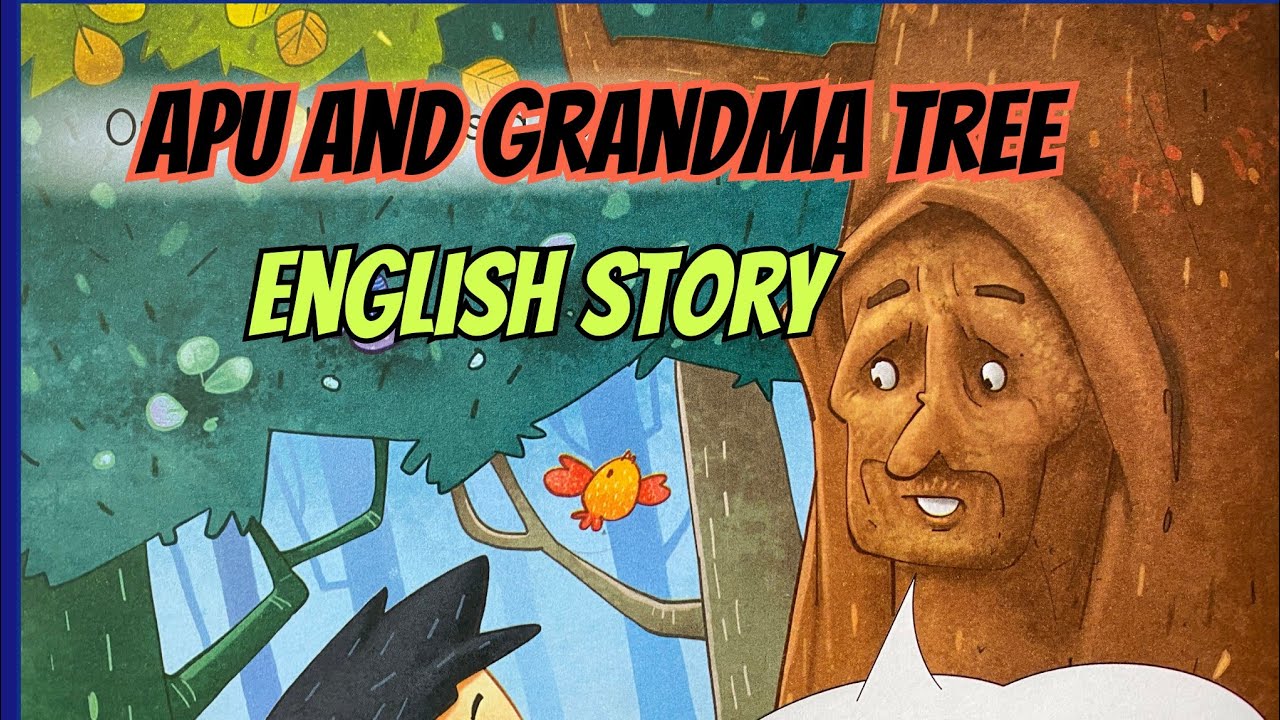 English Story/Apu And Grandma Tree