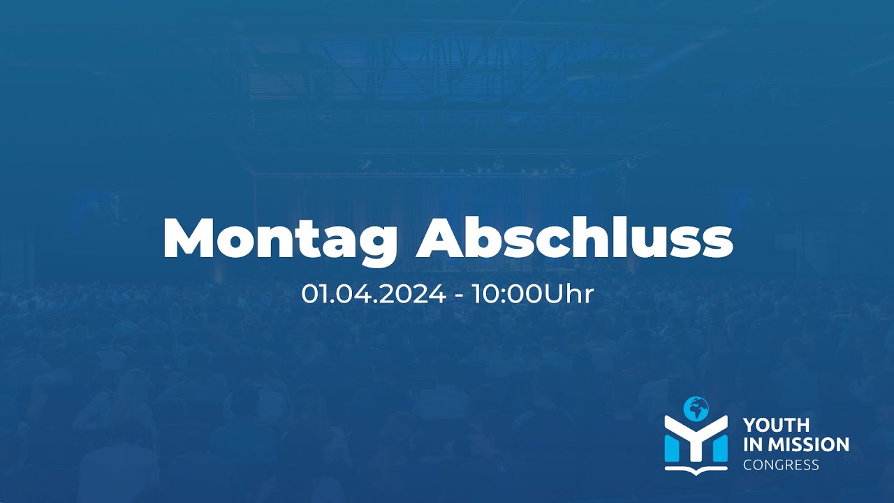 YiM 2024 – Be still. Be strong. Montag Abschluss