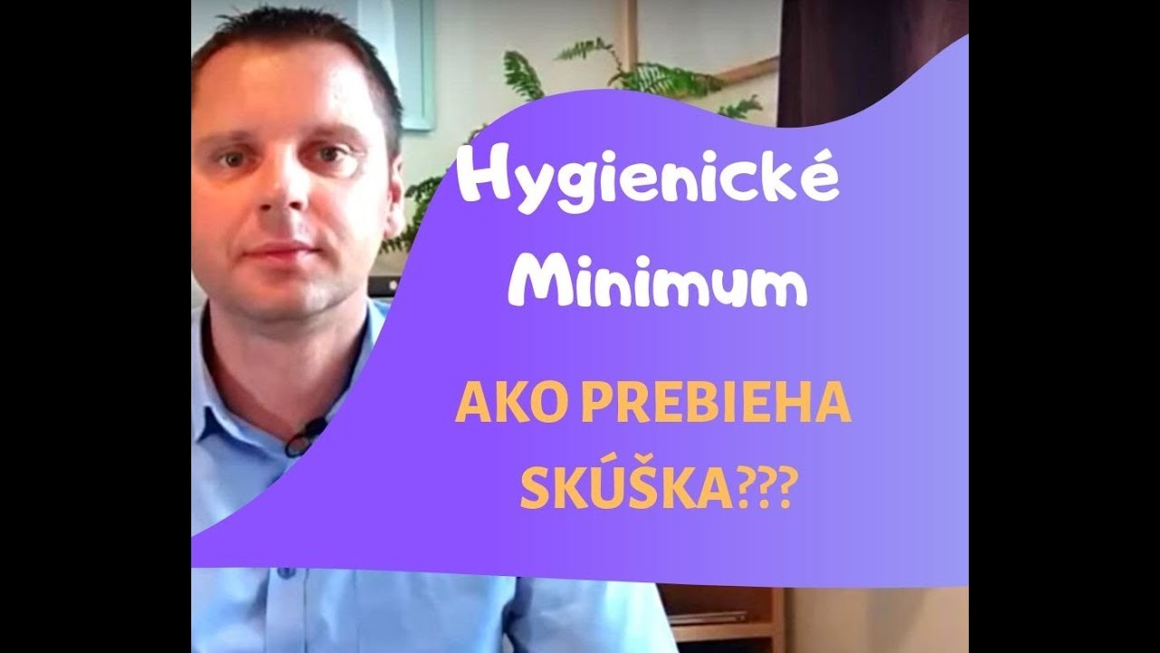 Hygienické Minimum - ako prebiehajú skúšky?