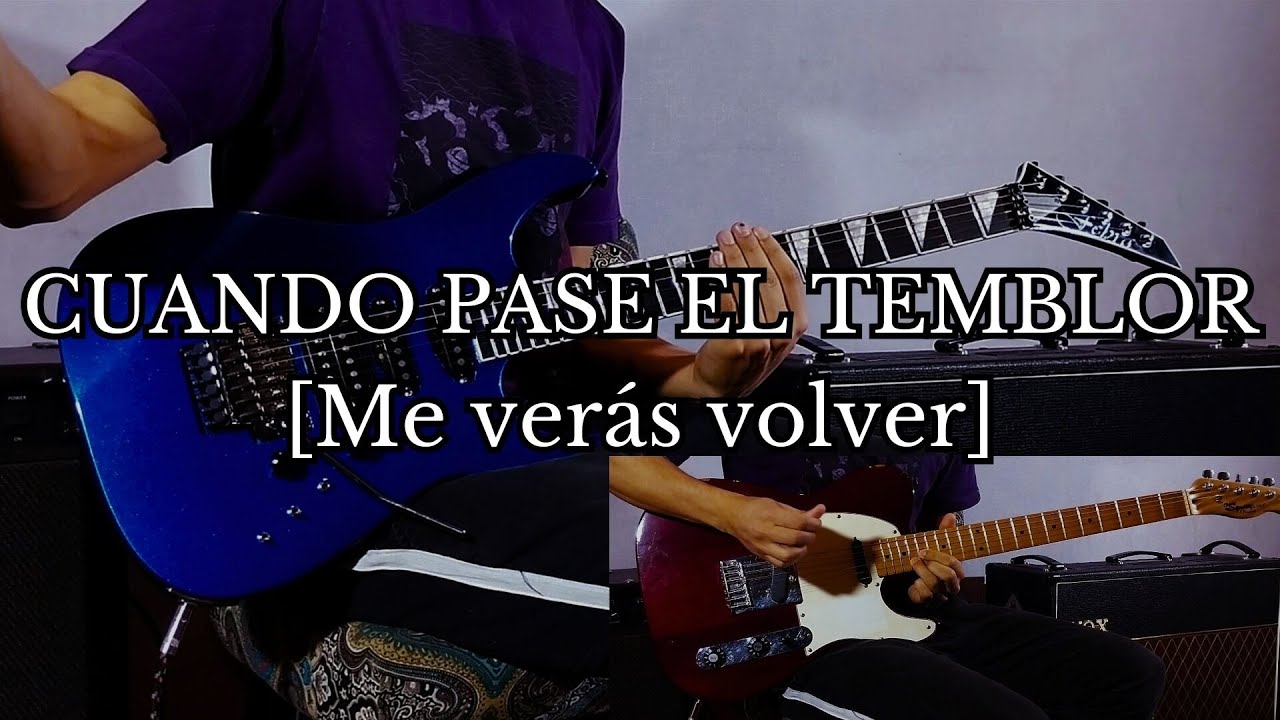 Cuando pase el temblor (Cover Guitarra) Soda Stereo Me veras volver 2007 | Febra Soloist