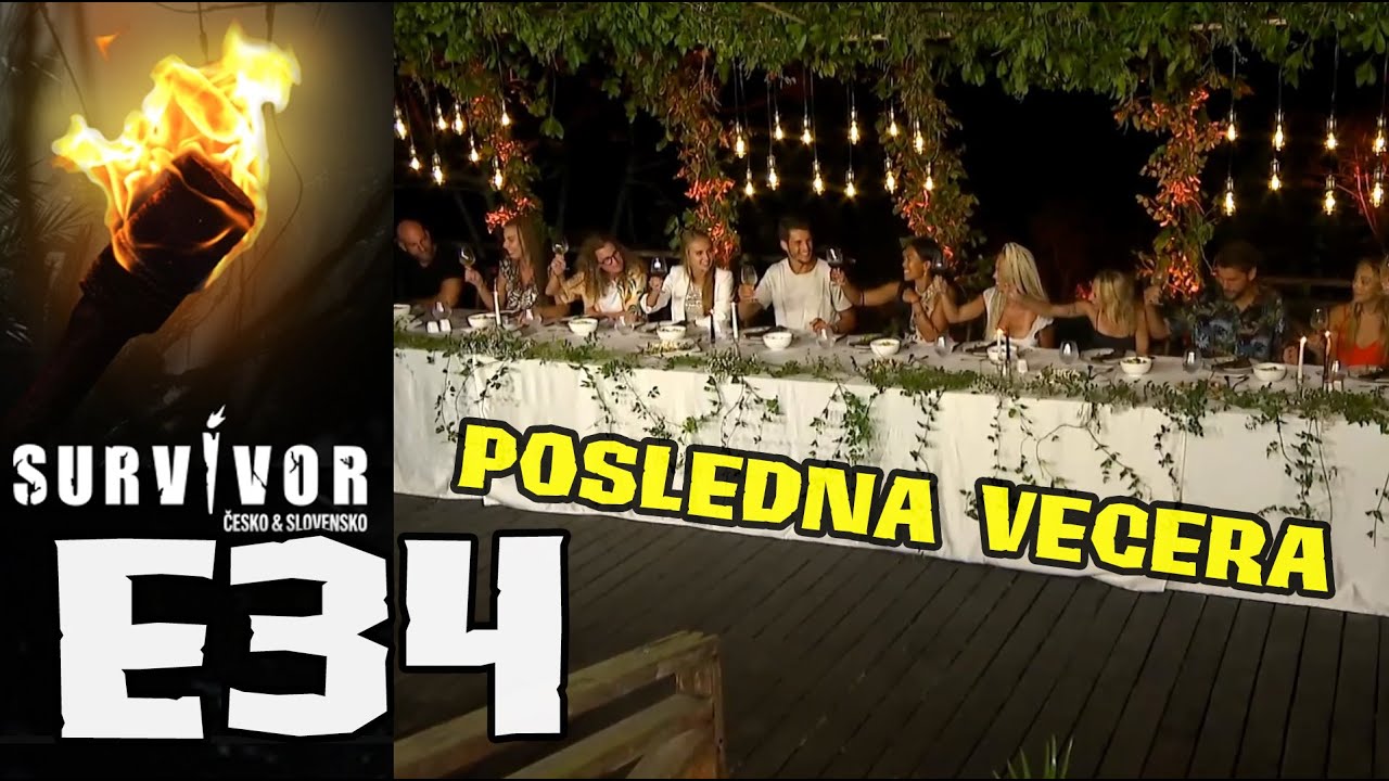 SURVIVOR Česko & Slovensko E34 - Posledn&aacute; večera
