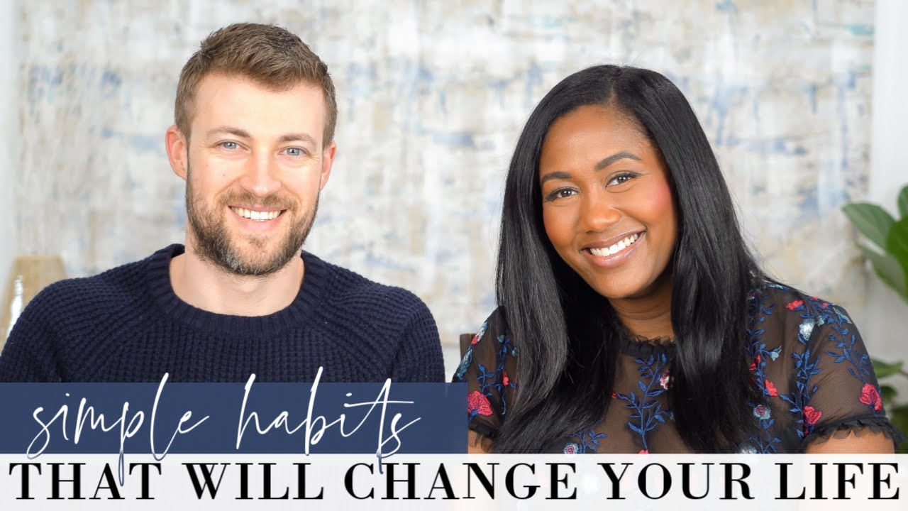 5 Small Habits That Will Change Your Life