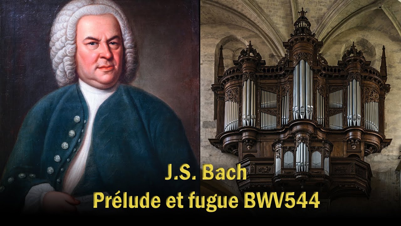 Prélude & fugue de Bach BWV544