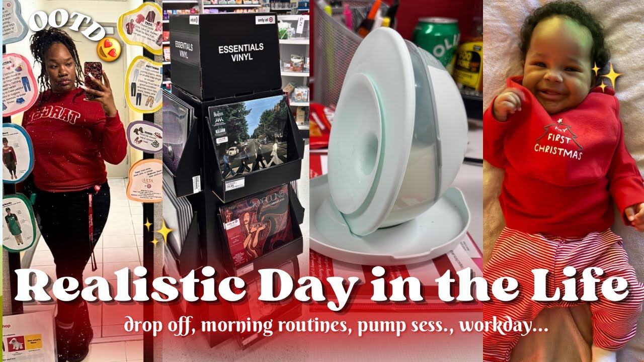 ✨ REALISTIC DAY IN THE LIFE | Working Mom, Pumping, Morning Routines & Baby Girl ✨