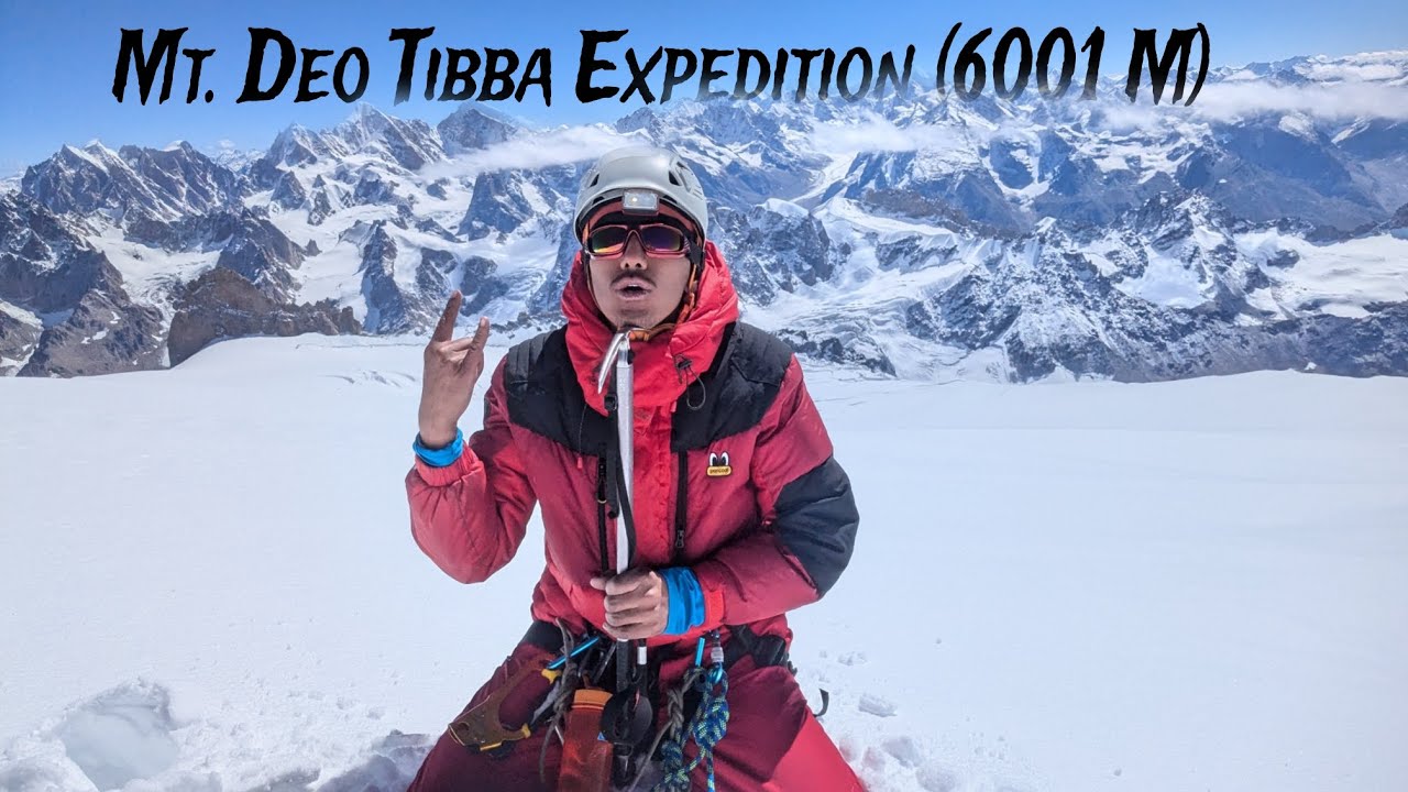 Mt. Deo Tibba Expedition (6001 M) | Documentary | Pir Panjal Range | Himanchal