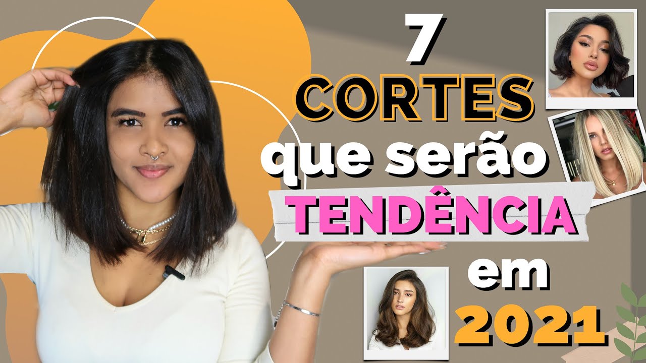 OS MELHORES CORTES DE CABELO PARA 2021