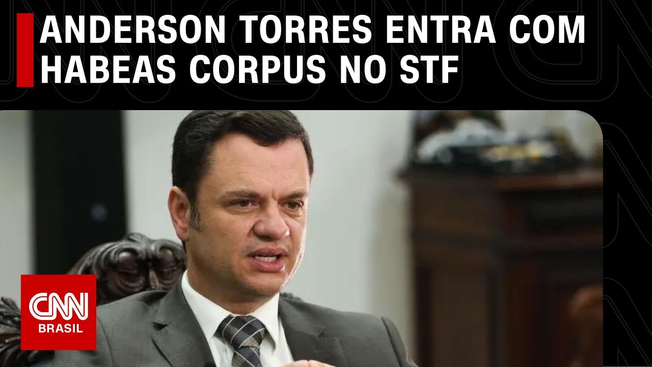 Anderson Torres entra com habeas corpus no STF ap&oacute;s piora de estado de sa&uacute;de | LIVE CNN