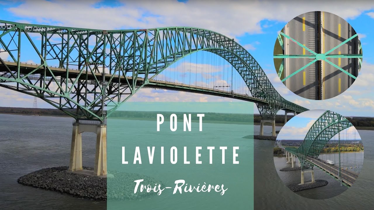 Pont Laviolette, Trois-Rivi&egrave;res