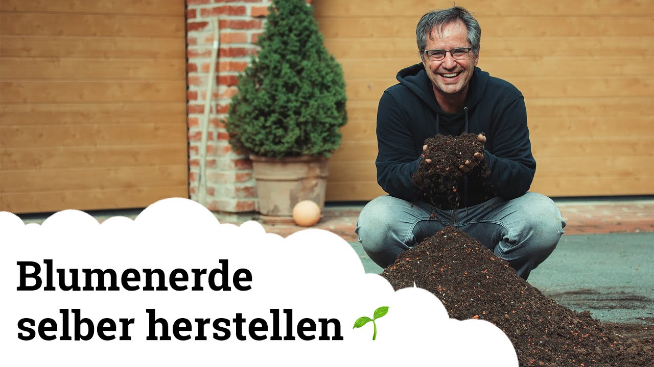 Herstellung | Blumenerde selber mit wenig Aufwand produzieren 🌱