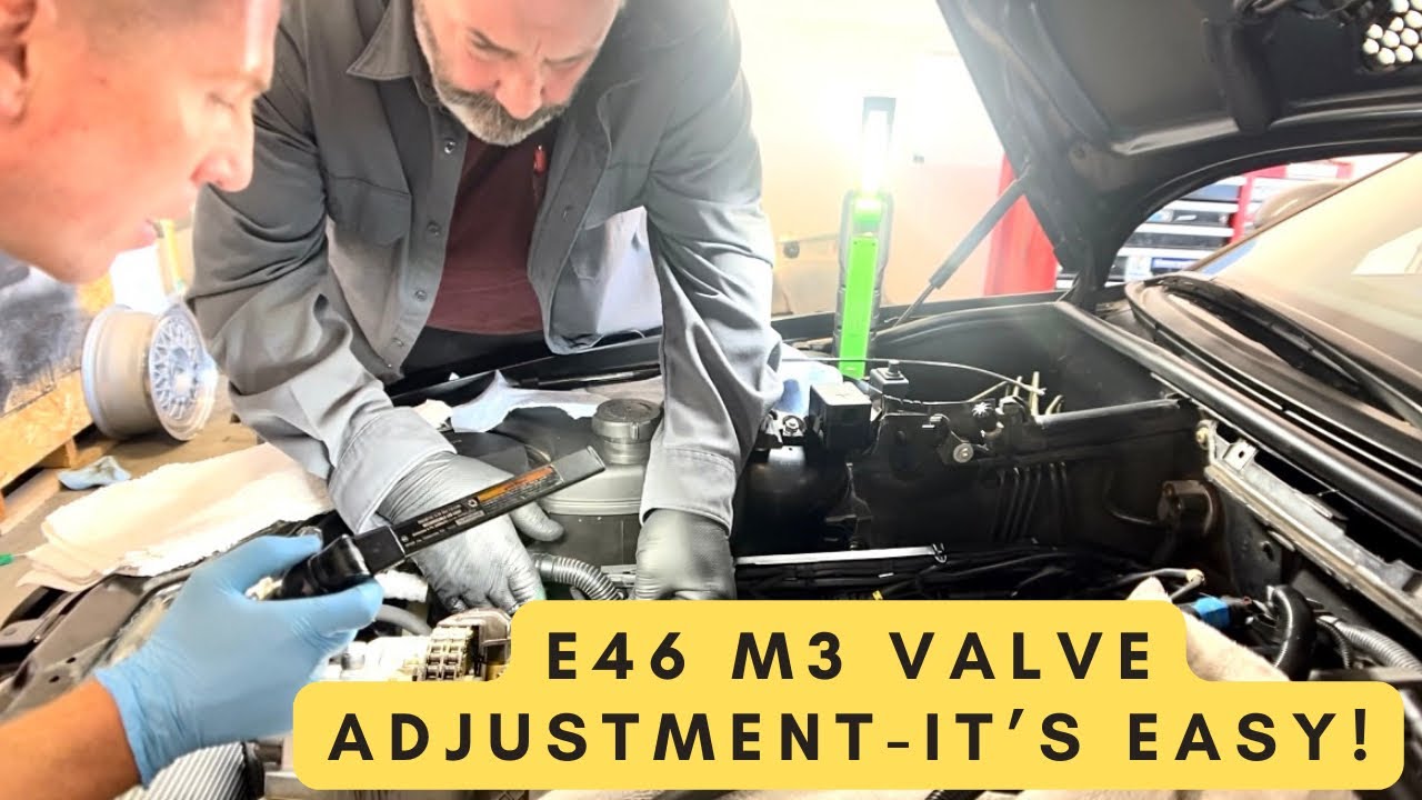 Easy How-to Guide: E46 M3 Valve Adjustment