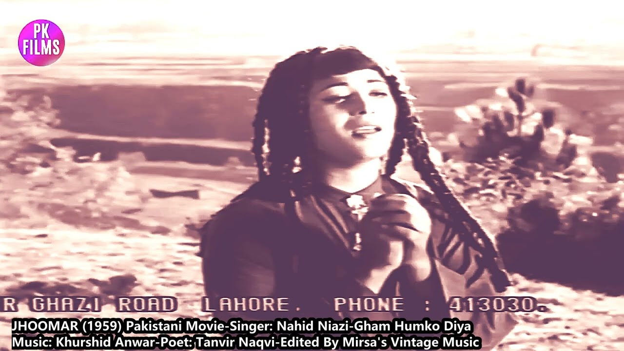 1959-JHOOMAR-10-Nahid Niazi-Gham Humko Diya-Khurshid Anwar-Tanvir Naqvi