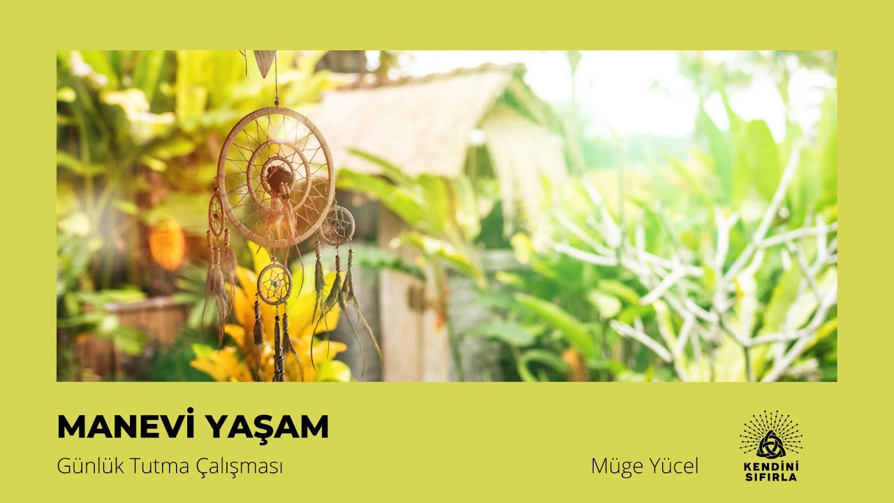 Manevi Yaşam - Günlük Tutmanın 8. Alanı