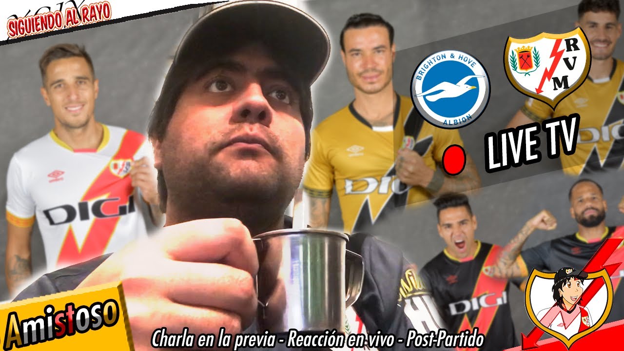 Reacción en vivo | Brighton And Hove vs Rayo Vallecano | Amistoso