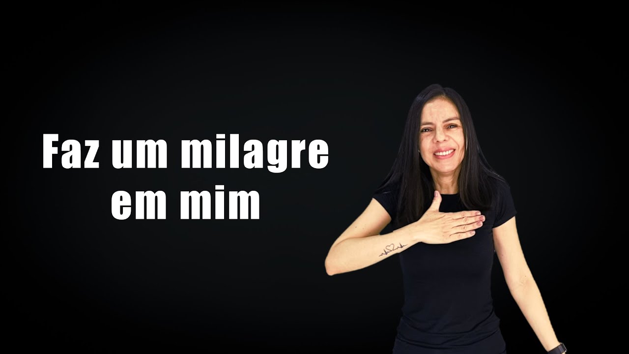 Faz um milagre em mim - Regis Danese #escolholibras