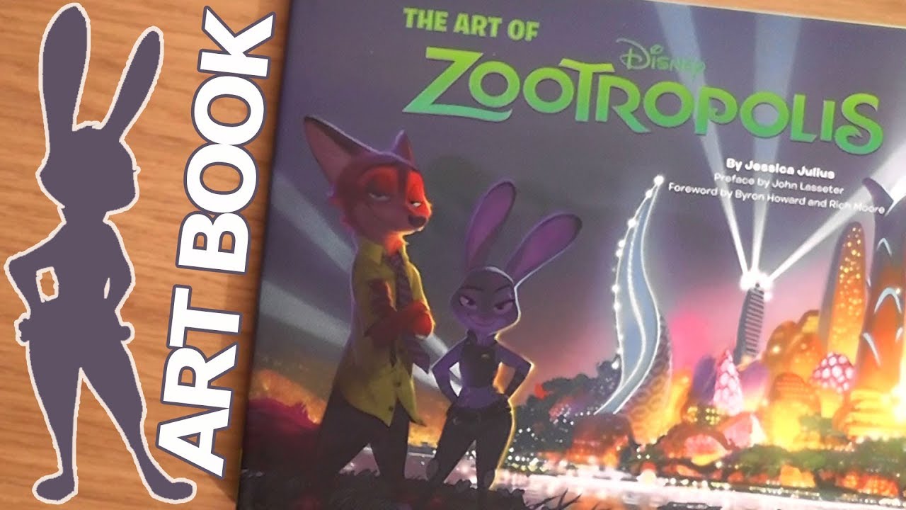 The Art Of Zootropolis (Zootopia) - An Art Book Click Look - Disney Movies