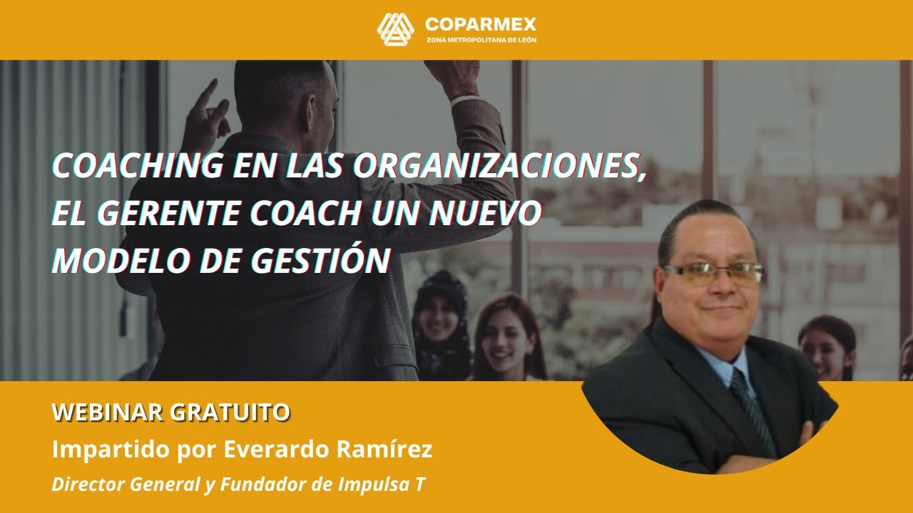 Webinar gratuito: Coaching en las organizaciones, el gerente coach un nuevo modelo de gesti&oacute;n