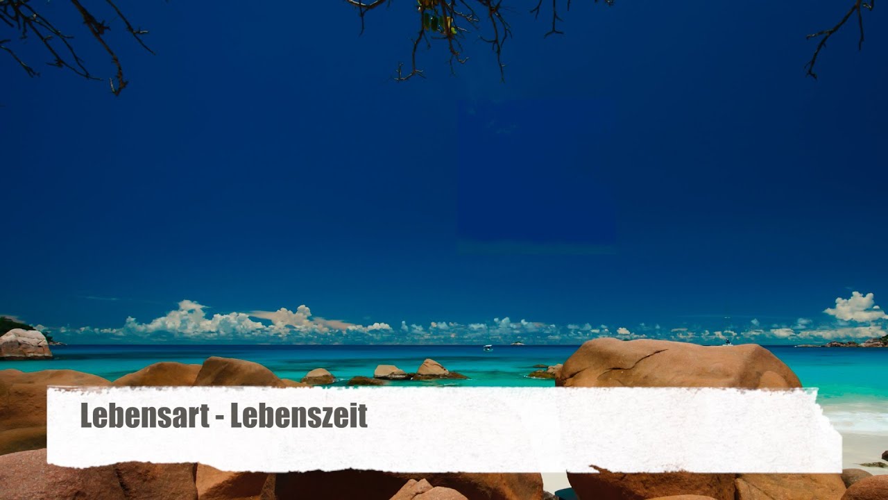Lebensart - Lebenszeit (fantastic ambient mix del mar) HD