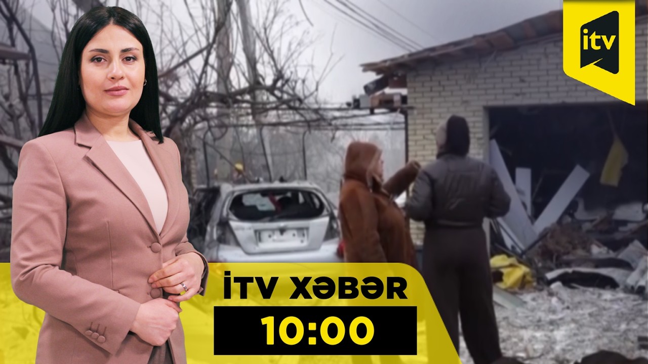 İTV Xəbər | 24.02.2026 | 10:00