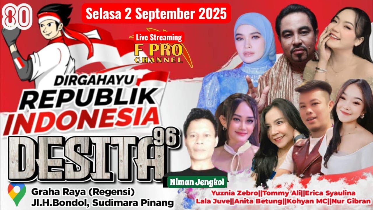 LIVE STREAMING DESITA 96 - PESTA RAKYAT HUT RI KE 80TH | F PRO CHANNEL