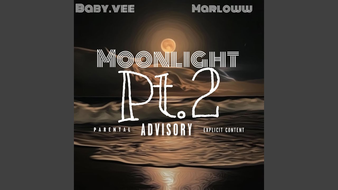 Moonlight Pt. 2 (feat. Marloww)