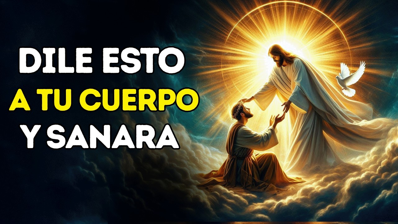 Dios te Sana Mientras Escuchas Esta Poderosa Oración de Sanación Total | ESCÚCHALA CON MUCHA FE