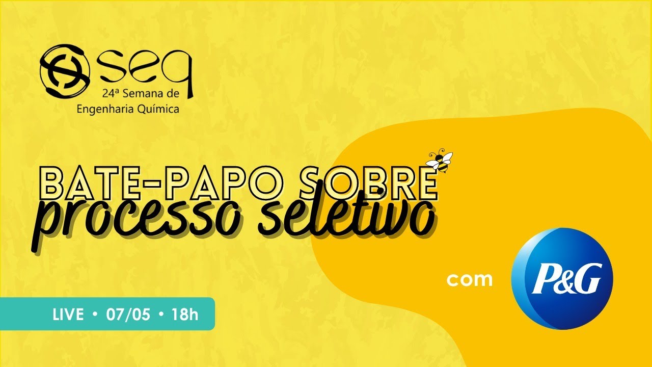 Bate-Papo sobre processo seletivo com a P&G