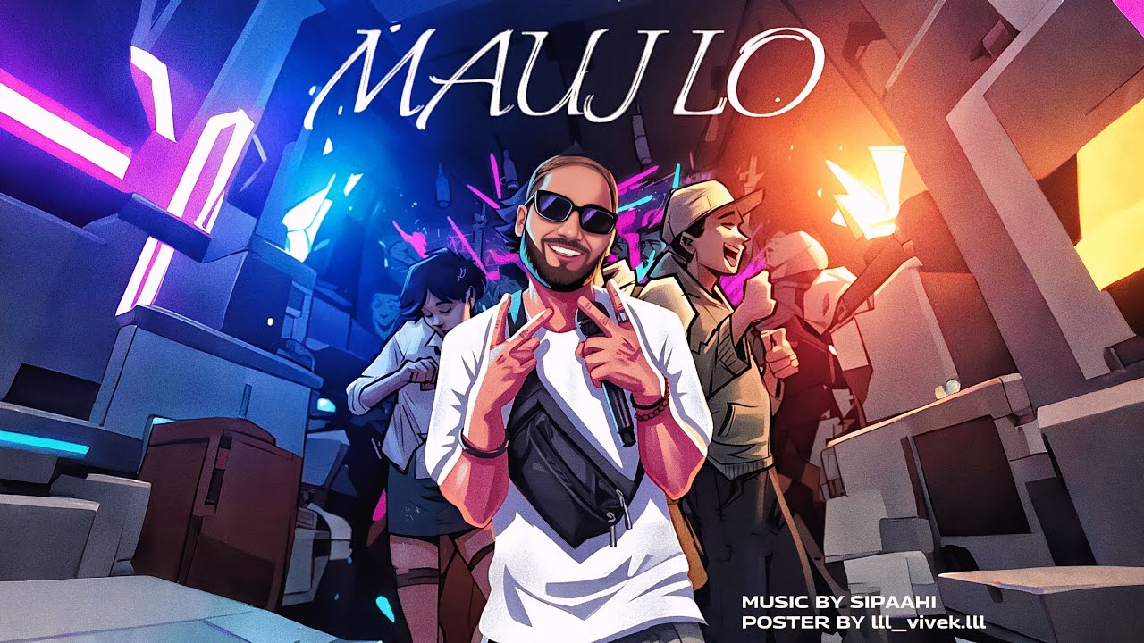 MAUJ LO ( Audio)