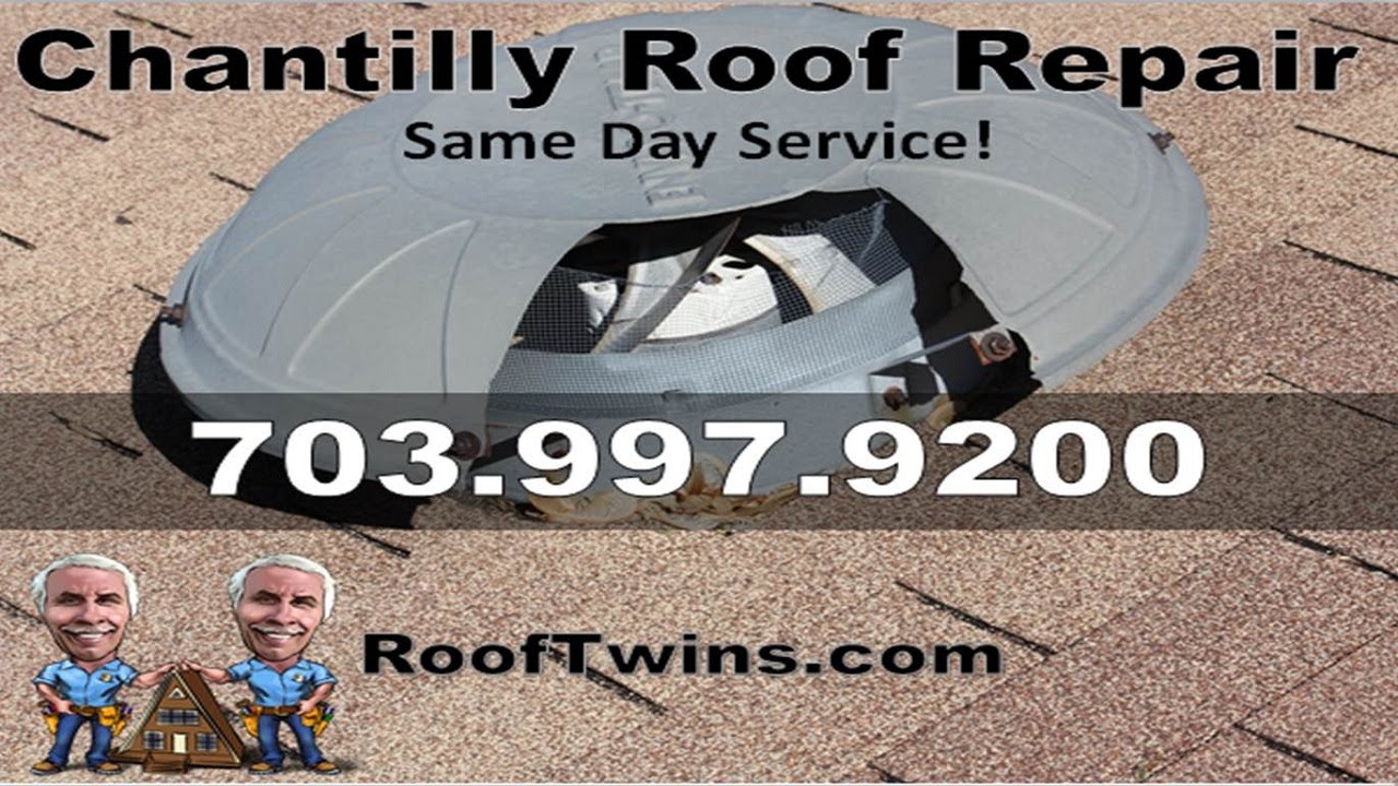 Chantilly Roof Repair | 703-997-9200 | Roof Twins