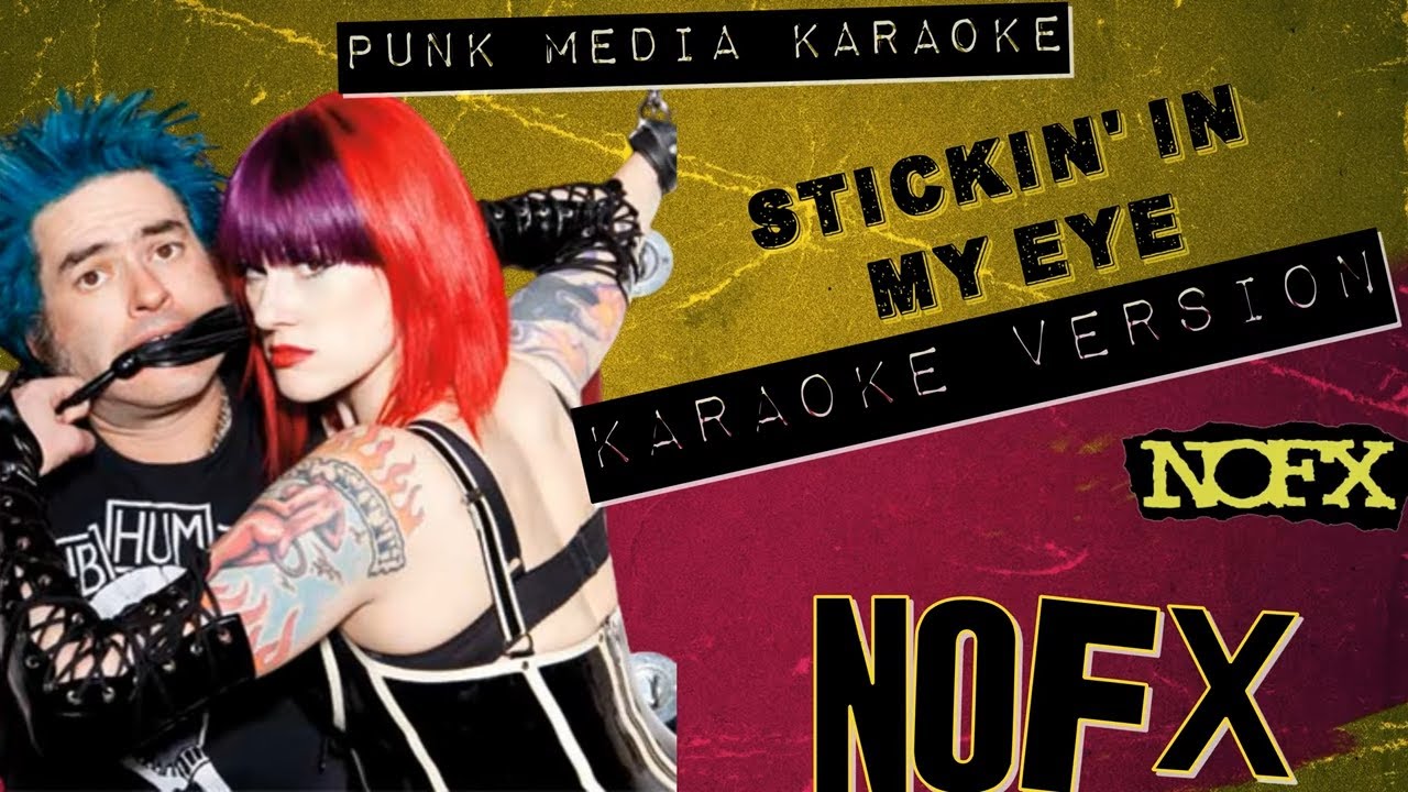 NOFX - Stickin In My Eye (Karaoke Version Instrumental) PMK