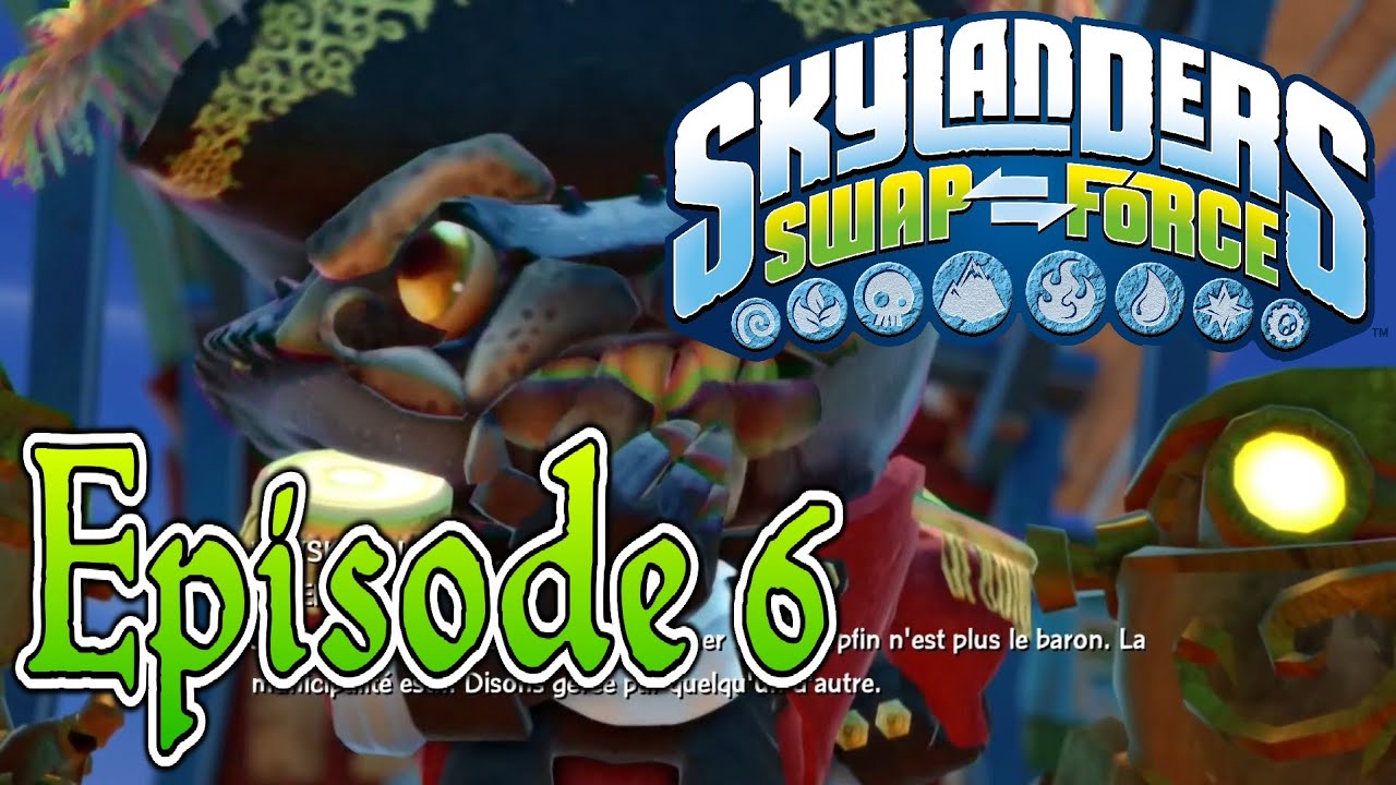 Le baron von Shellshock nous invite [Skylanders: Swap-Force] Ep 6