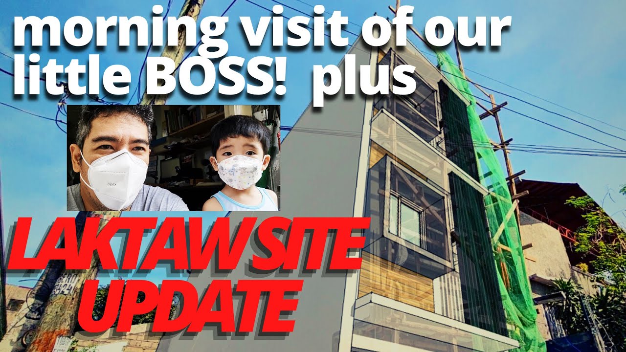 VLOG #43 Morning visit of our Little Boss + LAKTAW SITE UPDATE