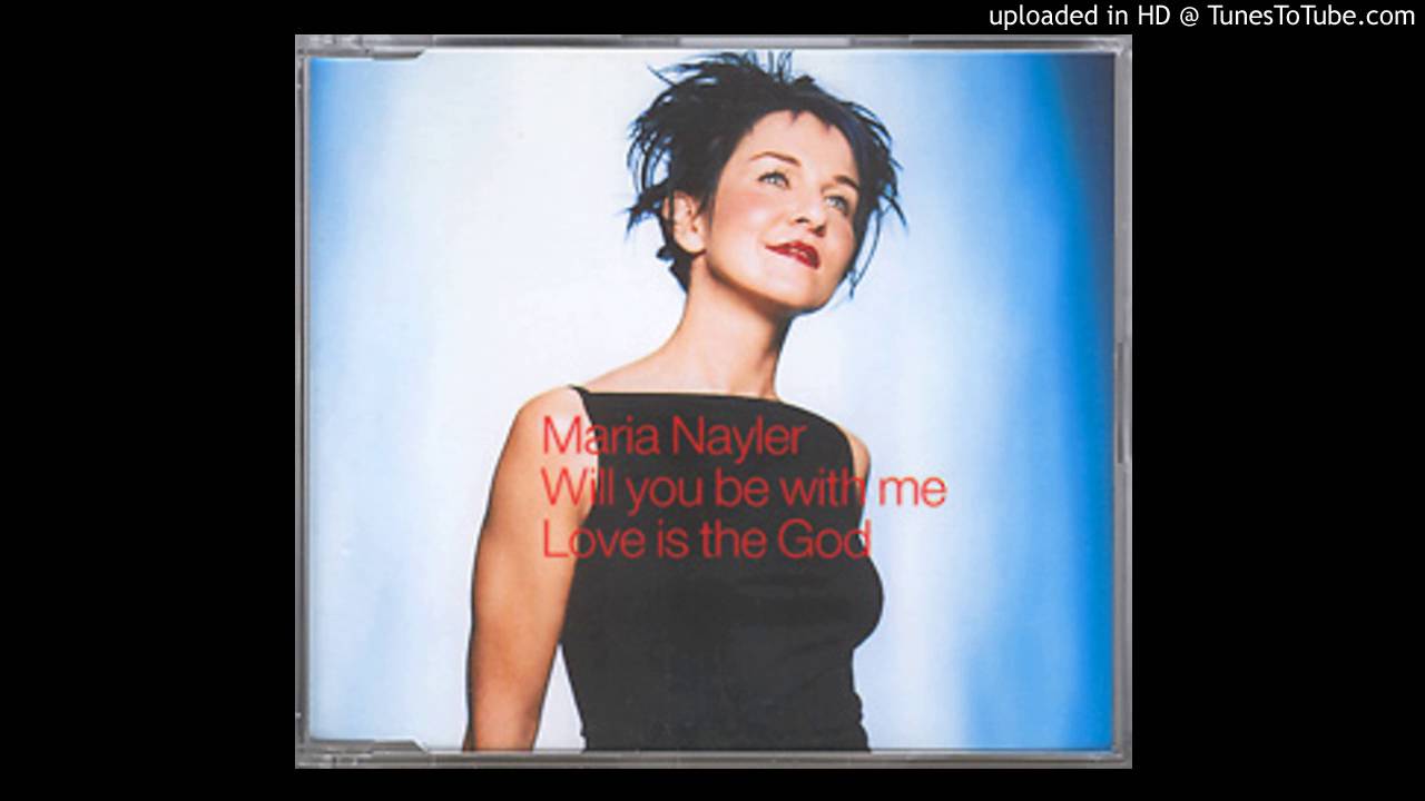 Maria Nayler - Will You Be With Me (Radio Edit)