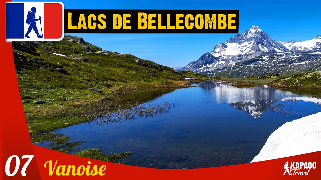 RANDONNEE PARC de la VANOISE : Le tour des LACS DE BELLECOMBE