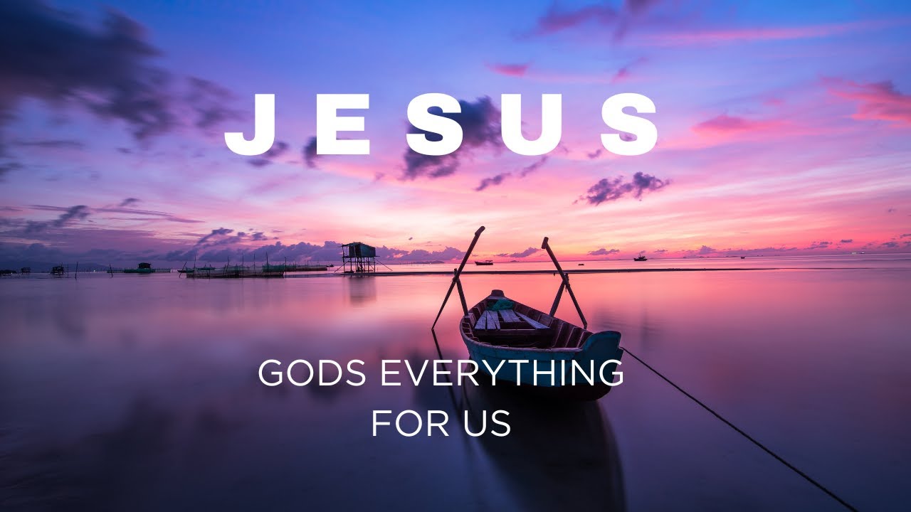 JESUS - God's Everything for us - Dudley Daniel - Part 1
