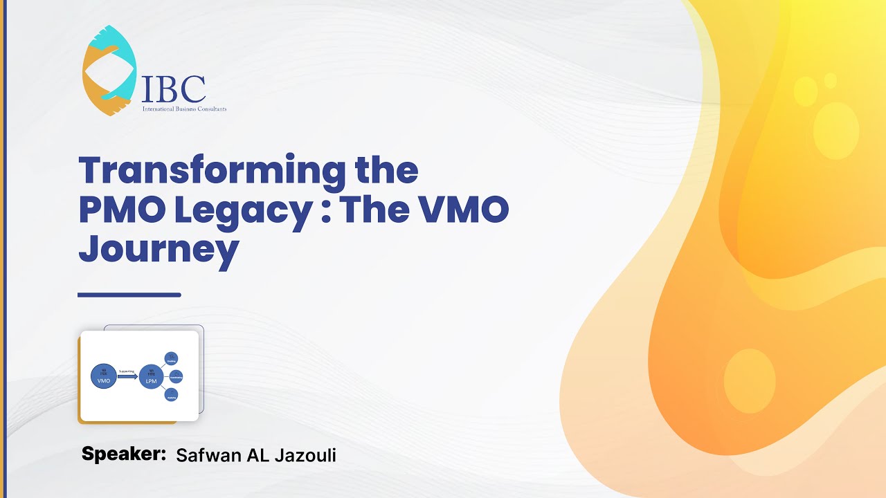 Transforming the PMO Legacy into a Value-Oriented Strategic Entity: The VMO Journey