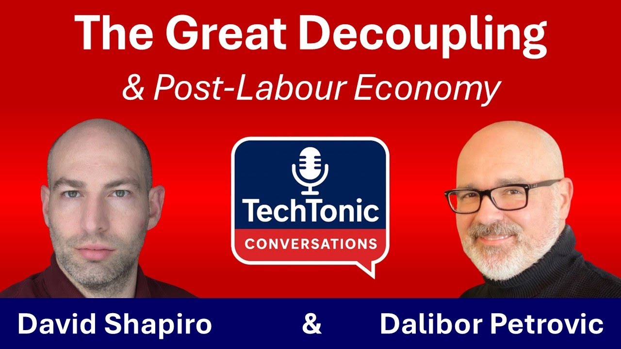 Full Post-Labor Economics Deep Dive and Book Preview: Conversation with David Shapiro