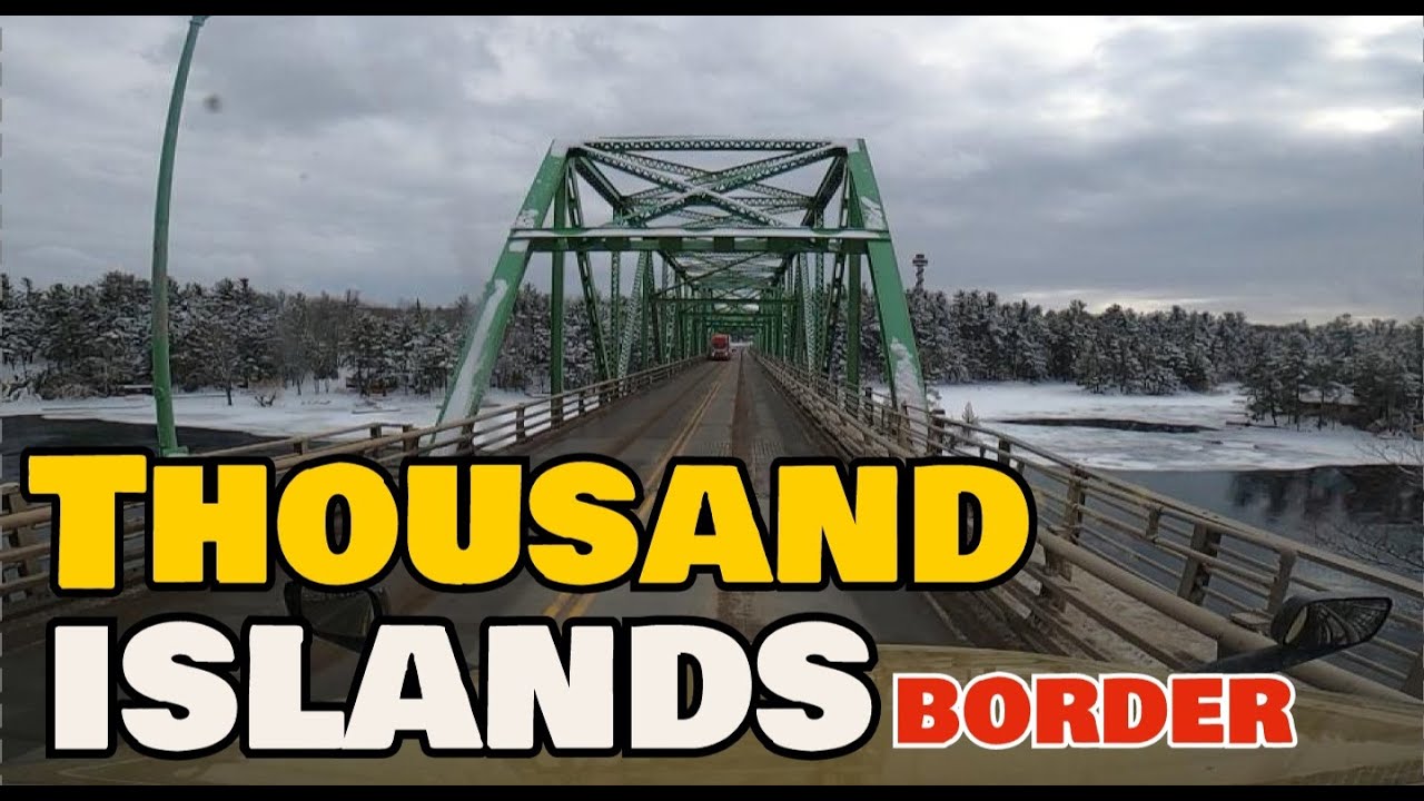 THOUSAND ISLANDS BORDER CROSSING