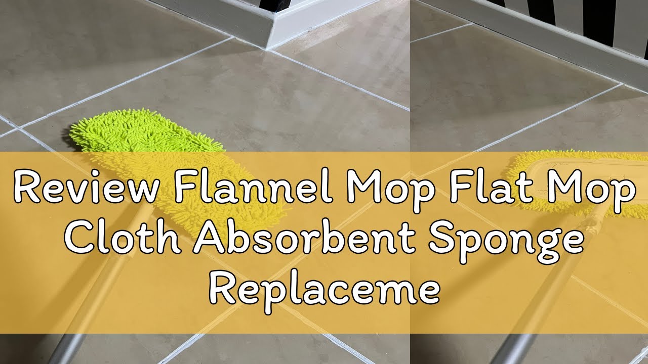 Review Flannel Mop Flat Mop Cloth Absorbent Sponge Replacement Cloth Cover