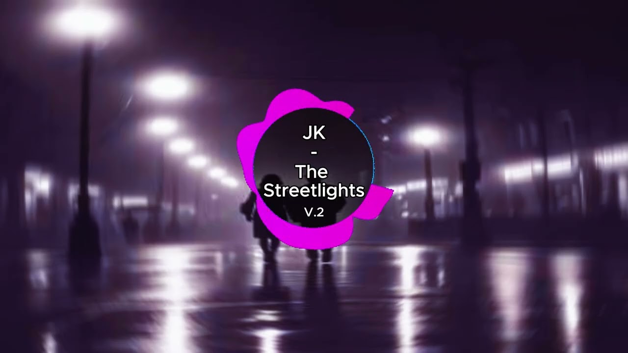 JK - The Streetlights V2