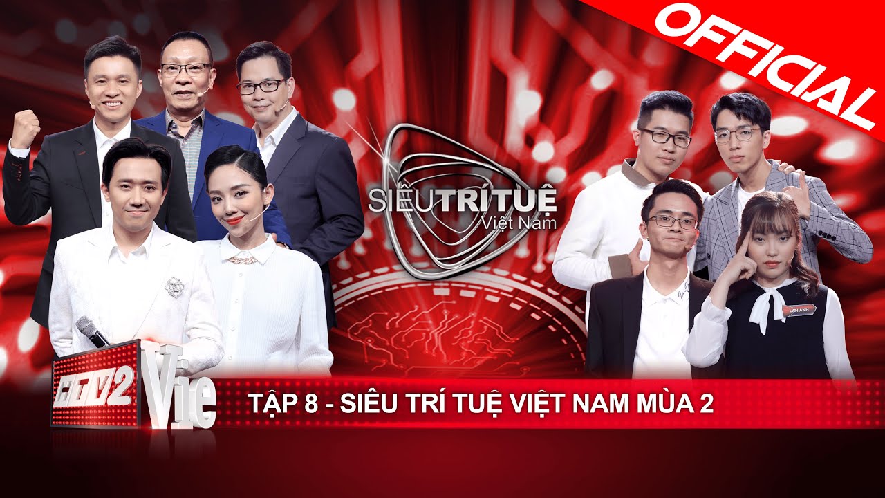 Siêu Trí Tuệ Việt Nam mùa 2 - Tập 8: Trấn Thành, Tóc Tiên sốc vì cao thủ trí tuệ bất ngờ bị đả bại