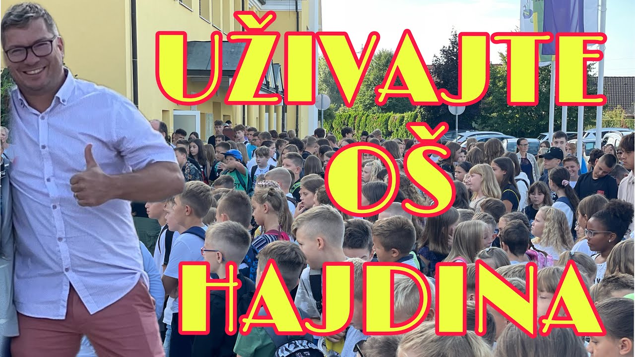 UŽIVAJTE. O&Scaron; HAJDINA. NOVA SEZONA 2023-2024|ENJOY! HAJDINA PRIMARY SCHOOL.NEW SEASON'23-24