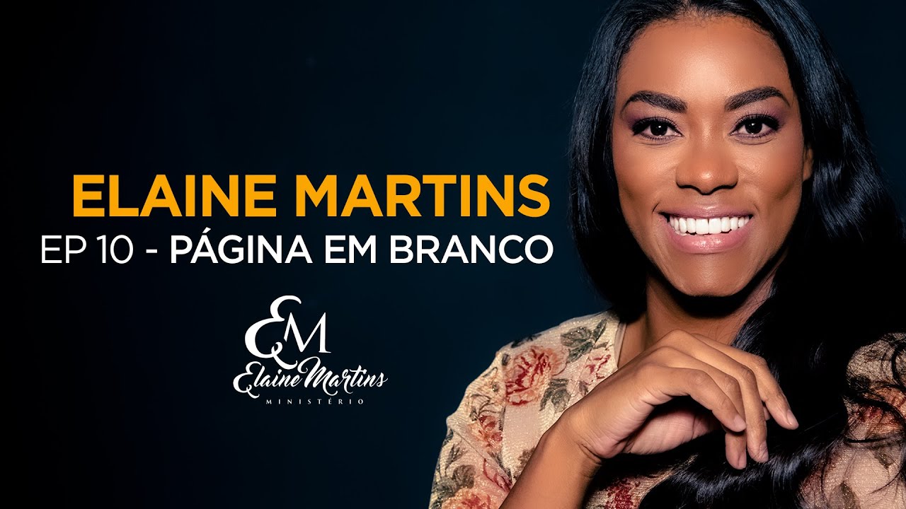 Elaine Martins - Episódio 10 - Página em Branco