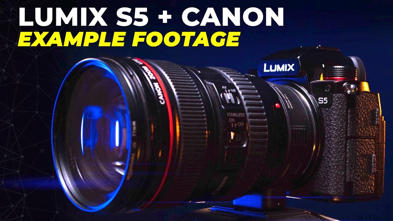 Lumix S5 + Canon EF GLASS || 2022 Projects Example Footage