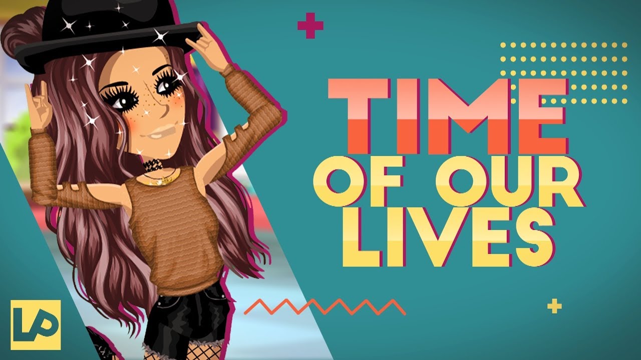 [LP] TIME OF OUR LIVES - Full MSP MINI-MEP