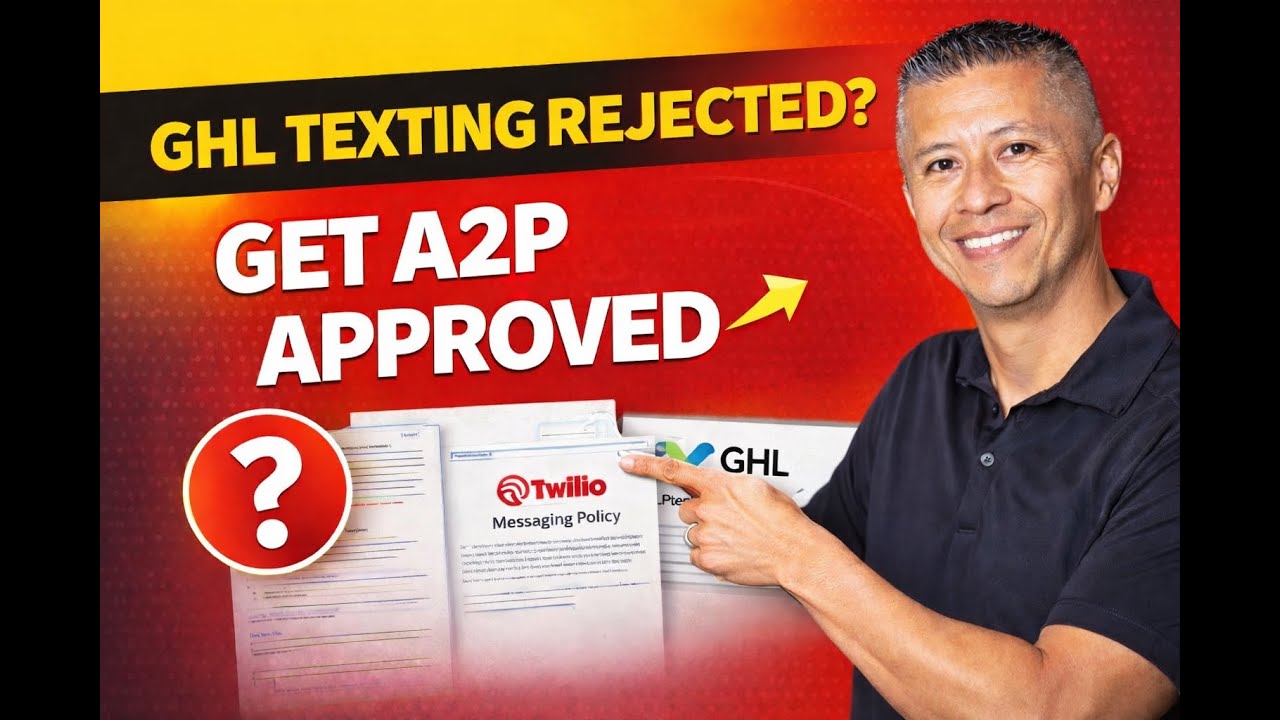 Why Your GHL A2P Registration Gets Rejected (And How to Fix It)