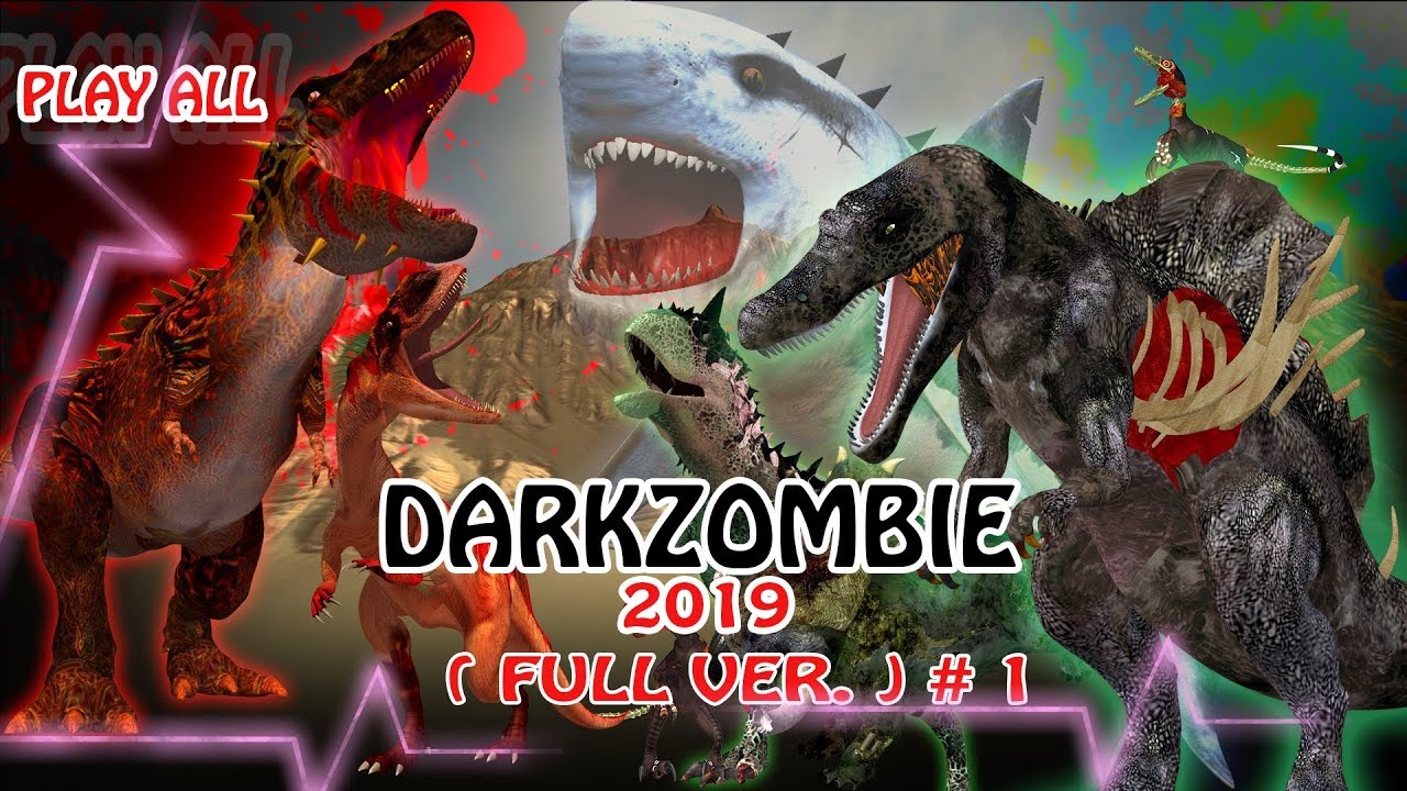 DarkZombie Dinosaurs (Full ver.) #1